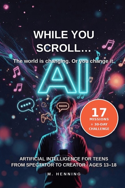 Cover of the AI book for teens While You Scroll